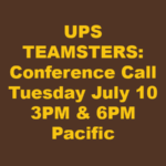UPS Teleforum Call Tuesday July 10