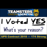 Local 174 UPS Teamsters Voting YES!